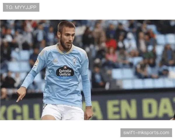 塞尔塔中场稳健掌控节奏，助球队再下一城